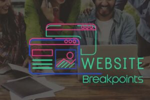 How to Set Effective Responsive Website Breakpoints for Seamless User Experience