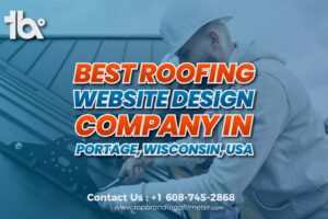 Roofing Website Design Agency in Portage, Wisconsin USA